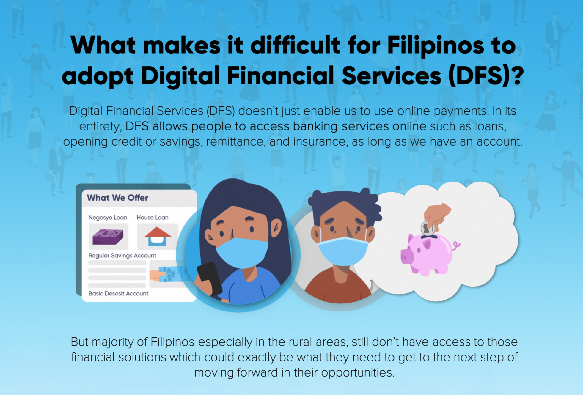 What makes difficult for Filipinos to use DFS
