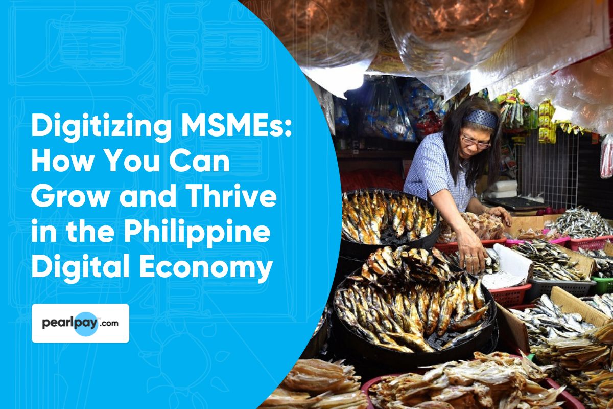 Digitizing MSMEs: How You Can Grow And Thrive In The Philippine Digital ...